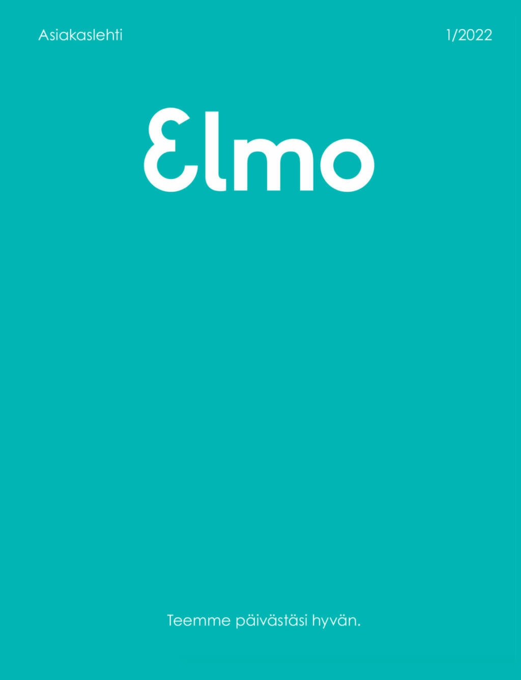 Elmo asiakaslehti 1 / 2022